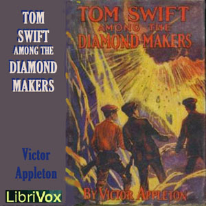 Tom Swift Among the Diamond Makers cover