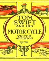 Tom Swift and His Motorcycle cover