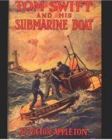 Tom Swift and His Submarine Boat cover