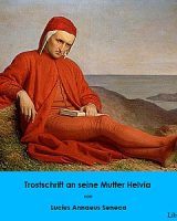 Trostschrift an seine Mutter Helvia cover