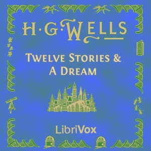 Twelve Stories and a Dream cover