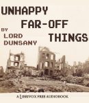 Unhappy Far-Off Things cover