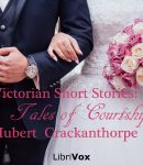 Victorian Short Stories: Tales of Courtship cover