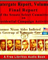 Final Report of the Senate Select Committee on Presidential Campaign Activities (Watergate Report), Volume 1 cover