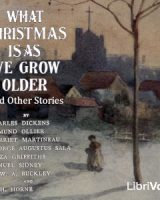 What Christmas Is as We Grow Older, and other stories cover