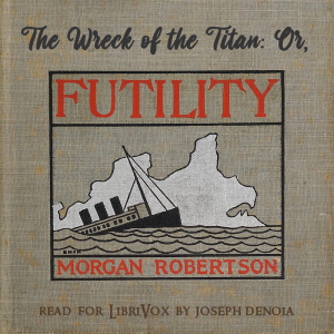 Wreck of the Titan, or Futility cover