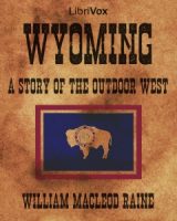 Wyoming: A Story of the Outdoor West cover